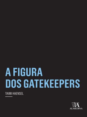 cover image of A figura dos Gatekeepers